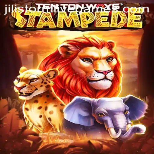 Discover the Exciting World of TenTonWaysStampede and Unleash the Jilistorm