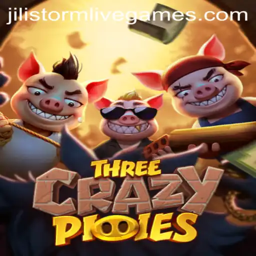 Unravel the Excitement of ThreeCrazyPiggies and the Mysterious Keyword Jilistorm